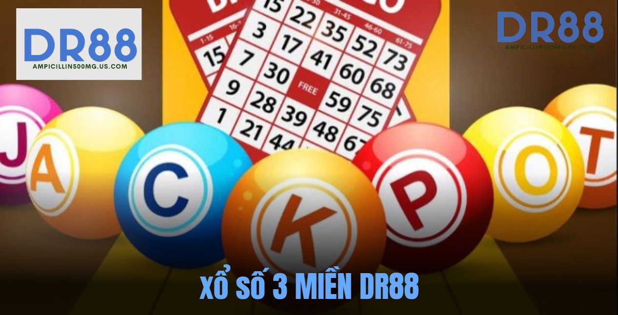 TỔNG QUAN XỔ SỐ 3 MIỀN DR88
